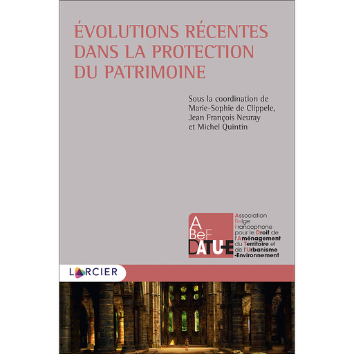 [9782807920453] Évolutions récentes dans la protection du patrimoine