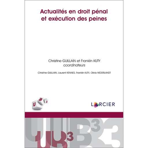 [9782807919631] Actualités en droit pénal et exécution des peines