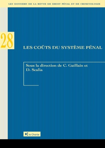 [9782874035814] Les coûts du système pénal - dossier 28 RDPC
