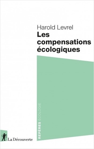 [9782707197979] Les compensations écologiques