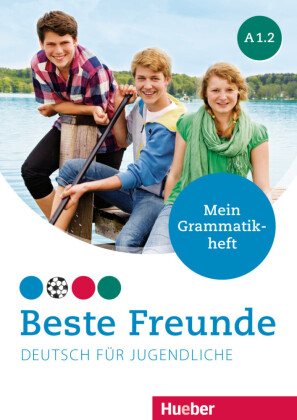[9783195910514] Beste Freunde - Deutsch für Jugendliche, .A1/2, Mein Grammatikheft