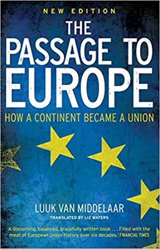 [9780300255126] The Passage to Europe - How a Continent Became a Union