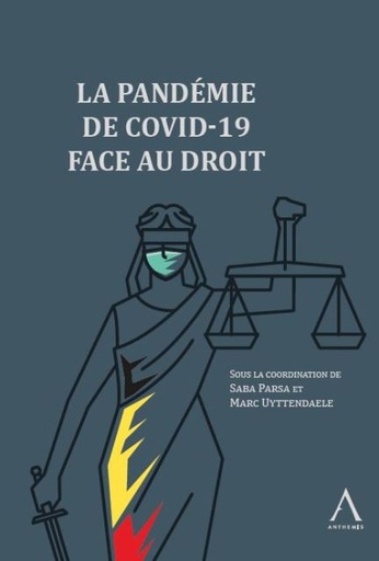 [9782807207264] La pandemie de covid-19 face au droit