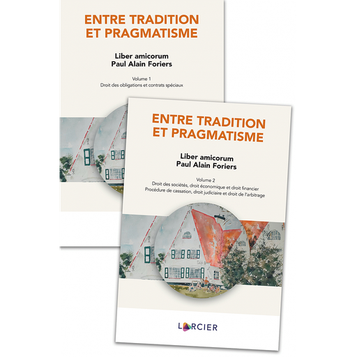 [9782807926592] Entre tradition et pragmatisme - Liber amicorum Paul Alain Foriers - 2 Volumes