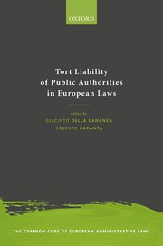 [9780198867555] Tort Liability of Public Authorities in European Laws - The Common Core of European Administrative law