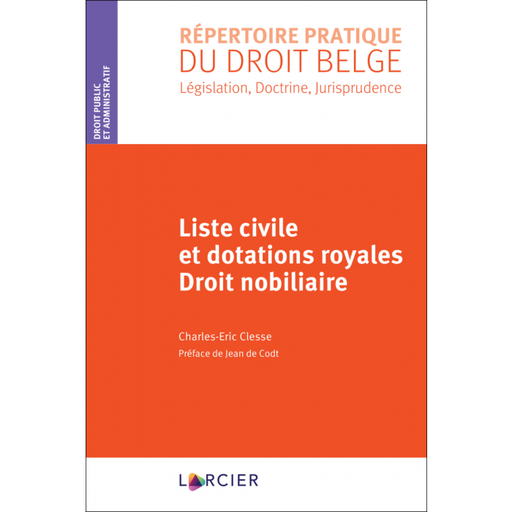 [9782807924130] Liste civile et dotations royales – Droit nobiliaire