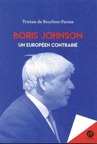 [9791025205136] Boris Johnson Un Européen contrarié