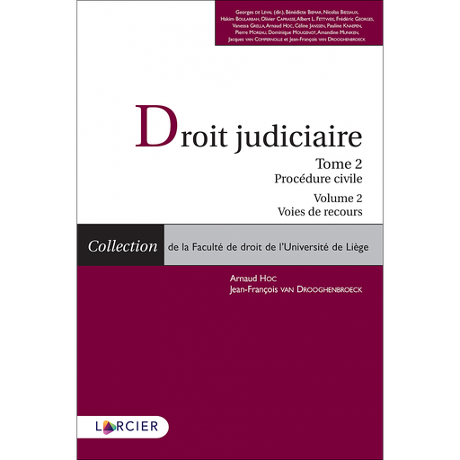[9782807926233] Droit judiciaire - Tome 2. Procédure civile -  Volume 2. Voies de recours