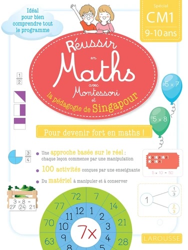 [9782035975072] Réussir en maths avec Montessori et la pédagogie de Singapour CM1