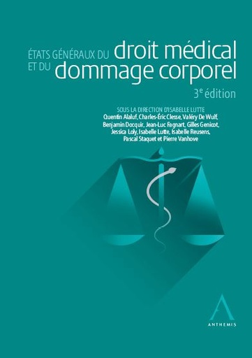 [9782807207981] Etats généraux du droit médical et du dommage corporel - 3e édition