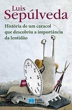 [9789720046321] História de um caracol que descobriu a importância da lentidão