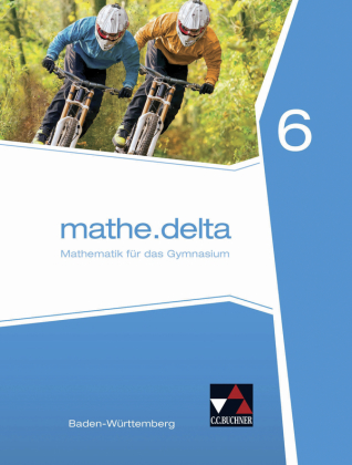 [9783661610061] Mathe.delta, Ausgabe Baden-Württemberg, 6.Schülerband