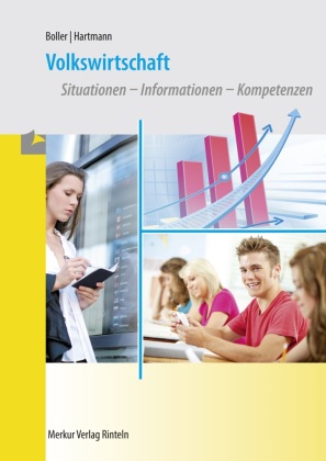 [9783812006644] Volkswirtschaft - Situationen - Informationen - Kompetenzen