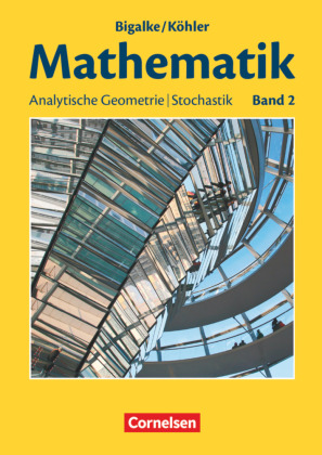 [9783060004799] Bigalke/Köhler: Mathematik - Allgemeine Ausgabe 2