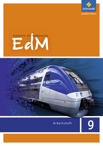 [9783507875296] Elemente der Mathematik (EdM) SI, Ausgabe Hessen G8 (2012), 9. Schuljahr, Arbeitsheft