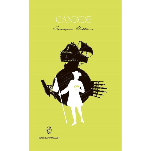 [9789188680457] Candide eller Optimismen