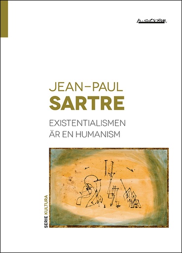 [9789173272865] Existentialismen är en humanism