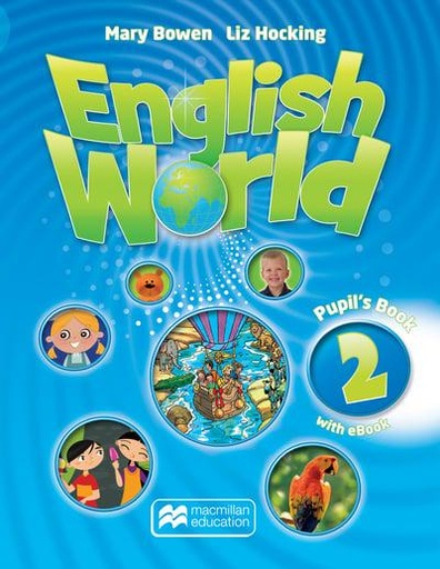 [9781786327062] English World 2 Pupil's Book with eBook