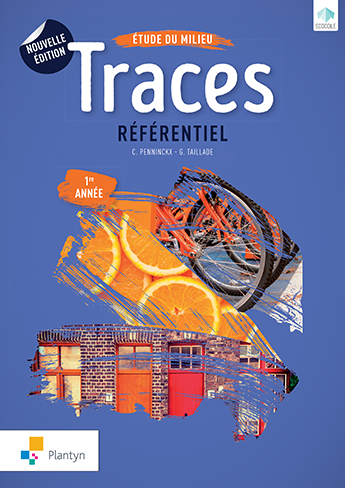 [9782801056738] Traces 1 - Nouvelle édition - Référentiel agréé (ed. 2 - 2017)
