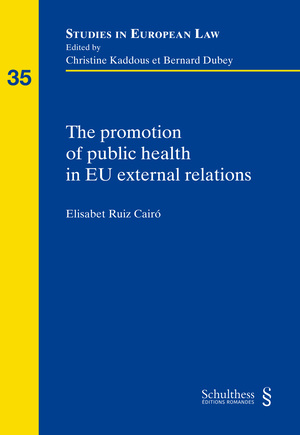 [9783725588190] The promotion of public health in EU external relations