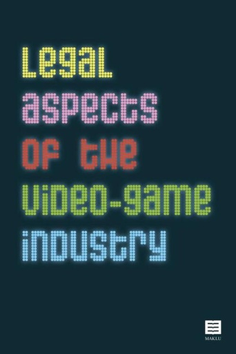 [9789046611074] Legal aspects of the video-game industry