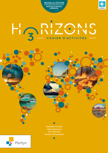 [9782801057285] Horizons 3 - Nouvelle édition - Cahier (+ Scoodle) (ed. 1 - 2019)