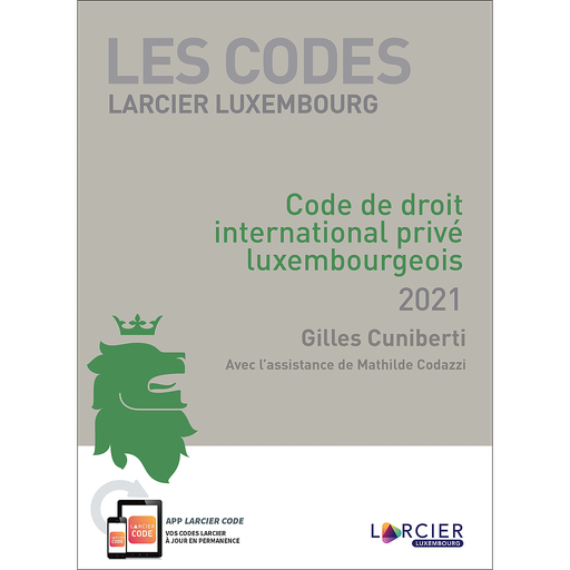 [9782879987149] Code Larcier Luxembourg – Code de droit international privé luxembourgeois - 4ème édition