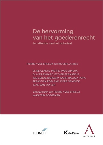 [9782807208179] De hervorming van het goederenrecht ter attentie van het notariaat