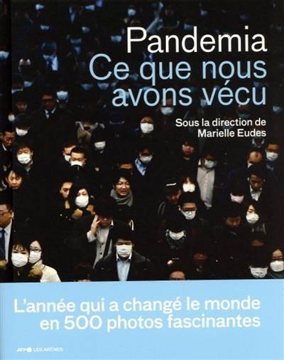 [9791037505200] Pandemia - ce que nous avons vecu