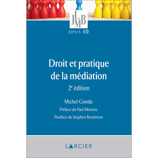 [9782807929050] Droit et pratique de la médiation - 2e édition 2021