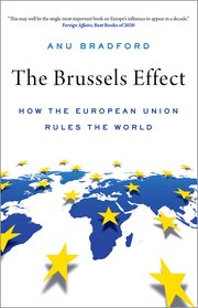 [9780190088651] The Brussels Effect - How the European Union Rules the World