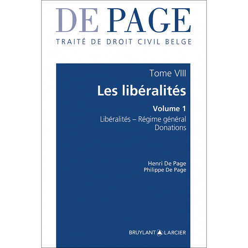 [9782802770534] Traité de droit civil belge – Tome VIII: Les libéralités (vol.1)