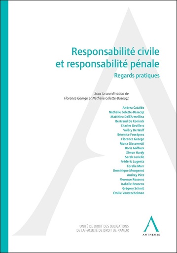 [9782807208308] Responsabilité civile et responsabilité pénale : Regards pratiques