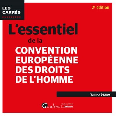 [9782297134200] L'essentiel de la convention européenne des droits de l'Homme - 2e édition