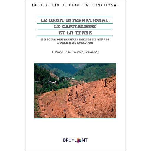 [9782802769996] Le droit international, le capitalisme et la terre
