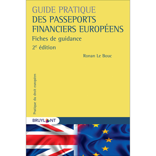 [9782802766803] Guide pratique des passeports financiers européens -  Fiches de guidance - 2ème édition