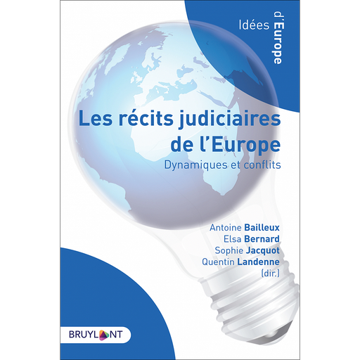 [9782802766896] Les récits judiciaires de l'Europe -  Dynamiques et conflits
