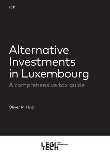 [9782919814152] Alternative Investments in Luxembourg - A comprehensive tax guide