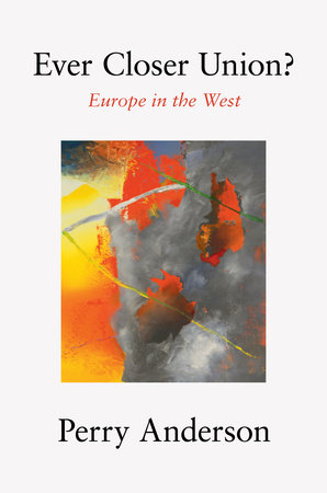 [9781839764417] Ever Closer Union? Europe in the West