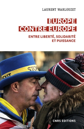 [9782271138460] Europe contre europe -  Entre liberté, solidarité et puissance