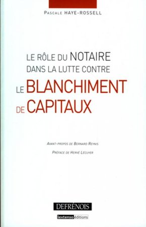 [9782856231456] Le rôle du notaire dans la lutte contre le blanchiment de capitaux