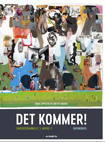 [9788763604826] Det kommer! Dansk som andetsprog, Grundbog