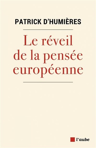 [9782815944519] Le réveil de la pensée européenne
