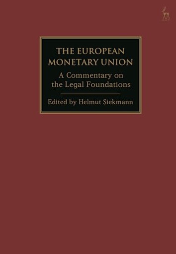[9781509918966] The European Monetary Union - A Commentary on the Legal Foundations