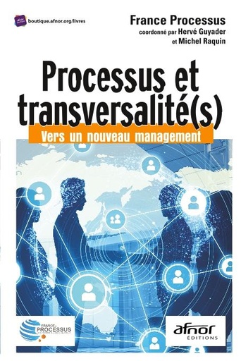 [9782124657971] Processus et transversalité(s) - Vers un nouveau management