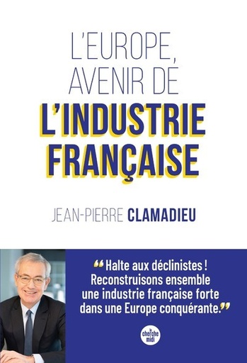 [9782749174006] L'Europe, avenir de l'industrie française