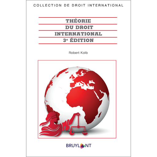 [9782802770633] Théorie du droit international - 3ème édition 2022