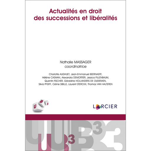[9782807932609] Actualités en droit des successions et libéralités