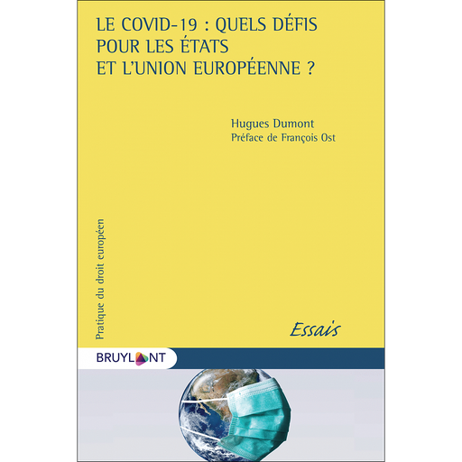[9782802771135] Le COVID-19 - Quels défis pour les États et l'Union européenne