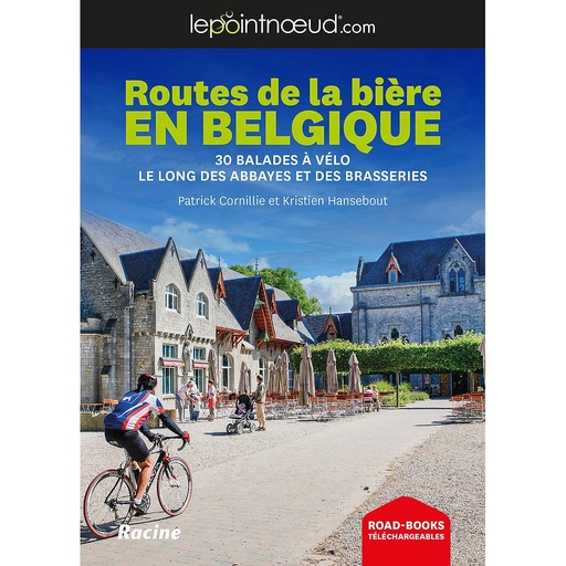 [9782390251941] Routes de la Bière en Belgique - 30 balades à vélo le long des abbayes et des brasseries